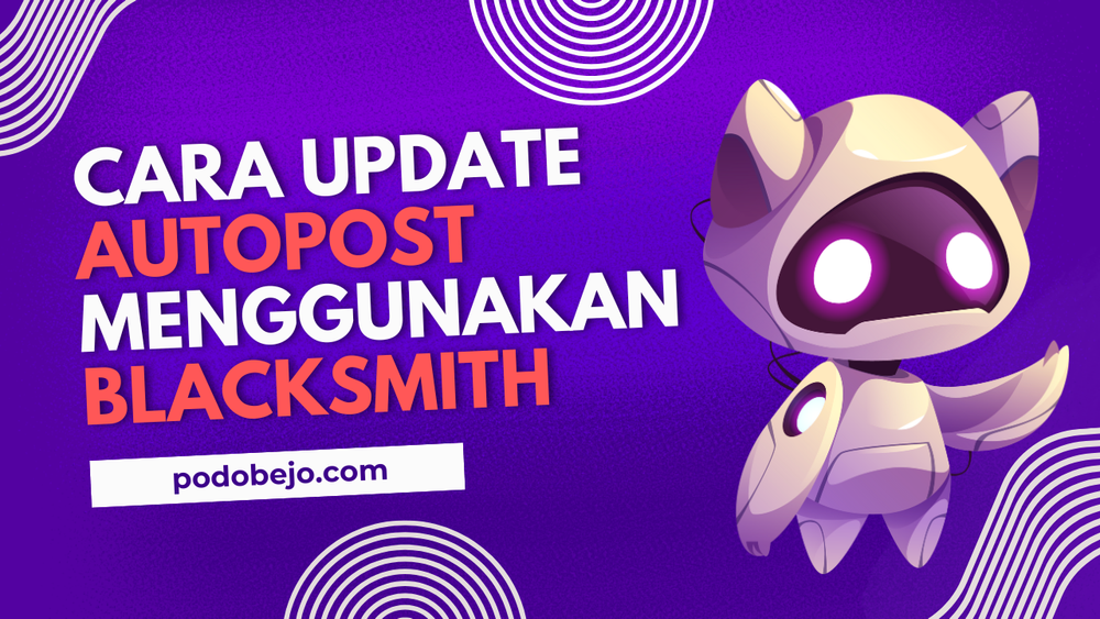 Cara Update Autopost Menggunakan Blacksmith