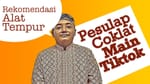 Gempur Tiktok pakai Alat Tempur dari Pesulap Coklat