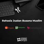 Bongkar Rahasia Sukses Jualan Busana Muslim di Marketplace