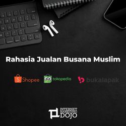 Bongkar Rahasia Sukses Jualan Busana Muslim di Marketplace