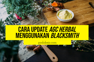 Cara Update AGC Herbal Menggunakan Blacksmith